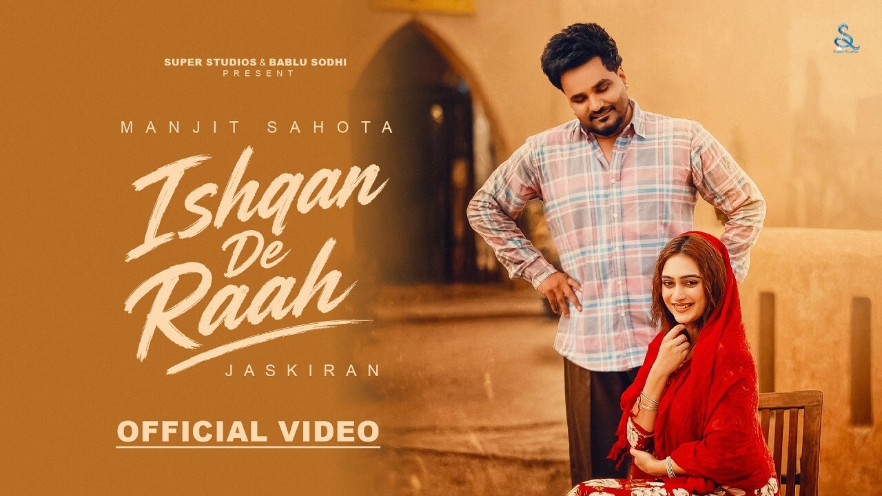 Ishqan De Raah music video song mp4 mobile download