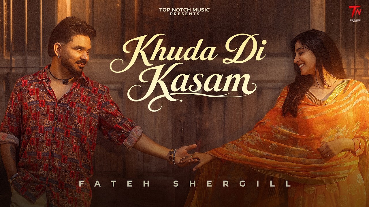 Khuda Di Kasam music video song mp4 mobile download