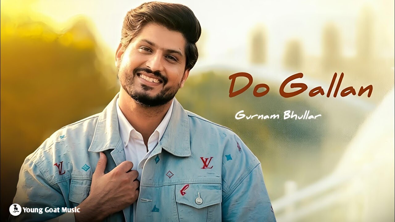 Do Gallan music video song mp4 mobile download
