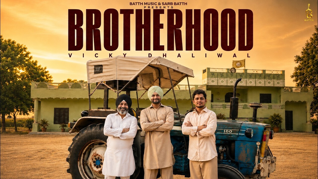 Brotherhood music video song mp4 mobile download